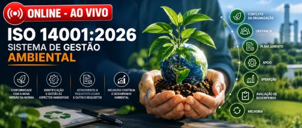 ISO 14001: 2026 - Sistema de Gestão Ambiental - ONLINE - AO VIVO